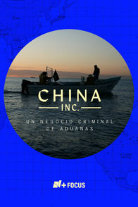 China Inc. un negocio criminal de aduanas | ViX