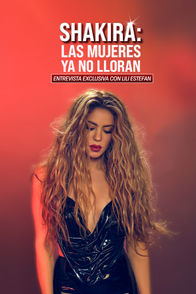 Shakira: Las mujeres ya no lloran | ViX