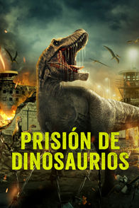 Prisión de dinosaurios | ViX