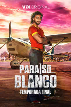 Tráiler: Paraíso blanco (Temporada 2)