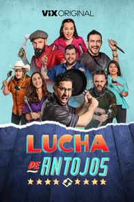 Lucha de antojos