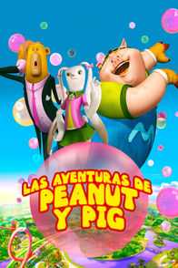 Las aventuras de Peanut y Pig | ViX