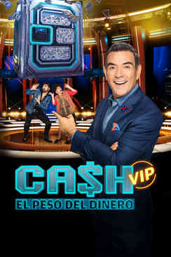 Cash: El Peso del Dinero VIP