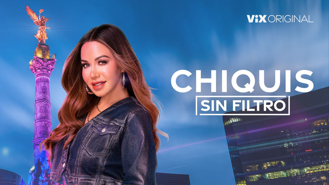 Chiquis Sin Filtro | ViX