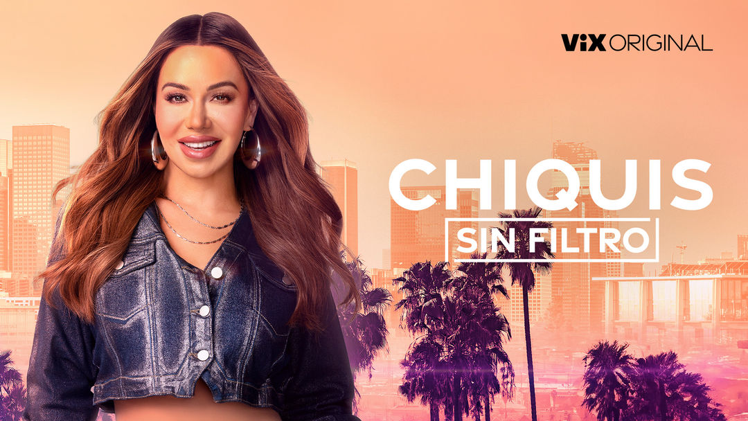 Chiquis Sin Filtro | ViX