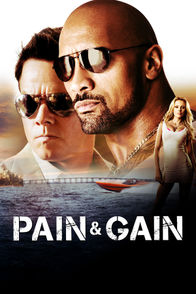 Pain & Gain