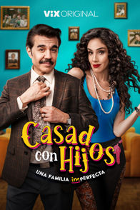 Casados con hijos | ViX