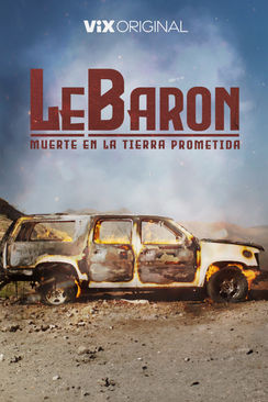 LeBaron, Muerte en la Tierra Prometida