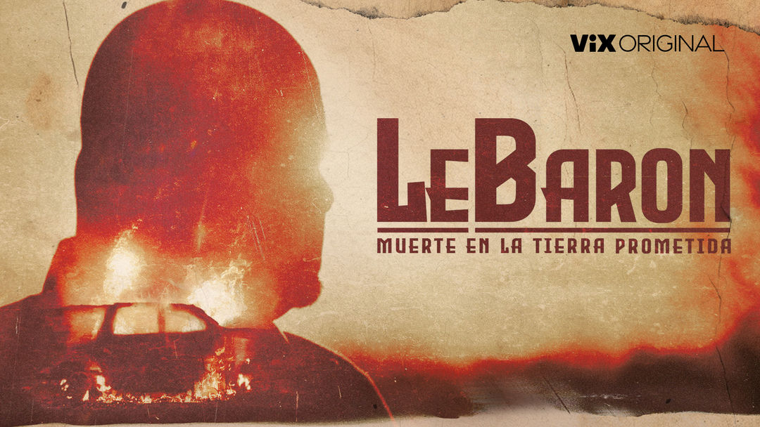 Tráiler: LeBaron. Muerte en la tierra prometida | ViX