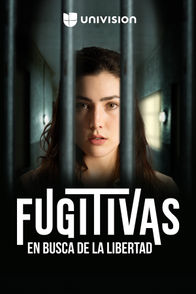 Fugitivas | ViX