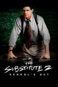 The Substitute 2: School's Out