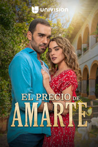 El Precio de Amarte