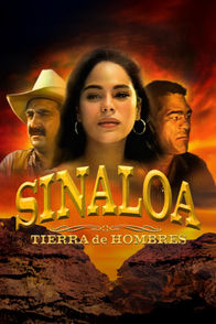 Sinaloa, tierra de hombres