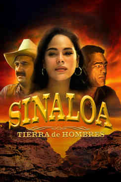 Sinaloa, tierra de hombres