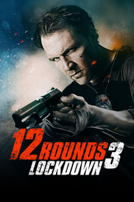 12 Rounds 3: Lockdown