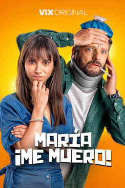 Tráiler: María, me muero