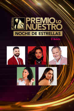 Noche de Estrellas Premio Lo Nuestro 2025
