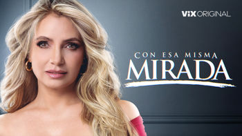 Con esa misma mirada