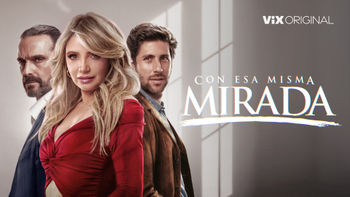 Con esa misma mirada