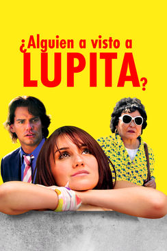 ¿Alguien ha visto a Lupita?