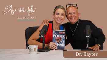 El poder de sanar con el Dr. Bayter