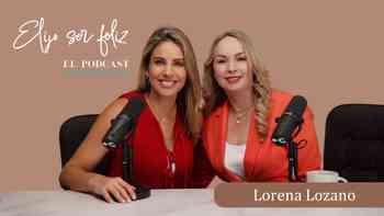 Cuando el cuerpo pide sanar: La historia de Lorena Lozano