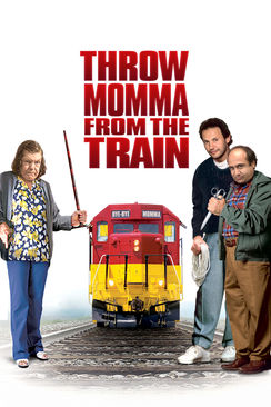 Throw Momma from the Train