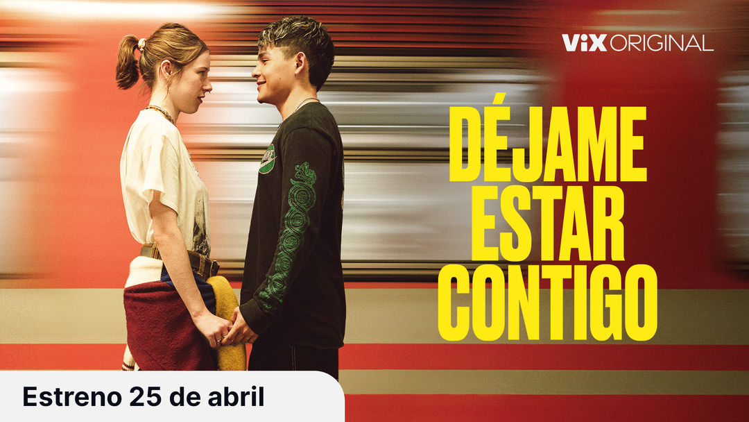 Tráiler: Déjame estar contigo | ViX