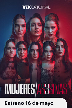 Tráiler: Mujeres Asesinas (Temporada 3)