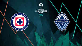 Cruz Azul vs Vancouver Whitecaps