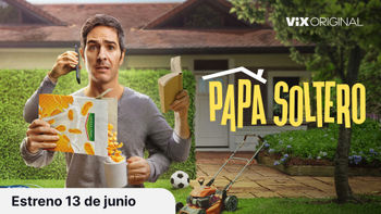 Tráiler: Papá soltero