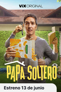 Tráiler: Papá soltero