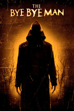 The Bye Bye Man