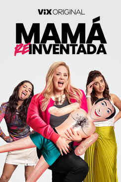 Mamá reinventada