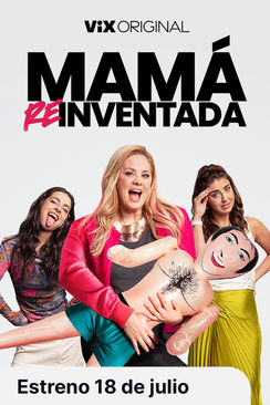 Tráiler: Mamá reinventada
