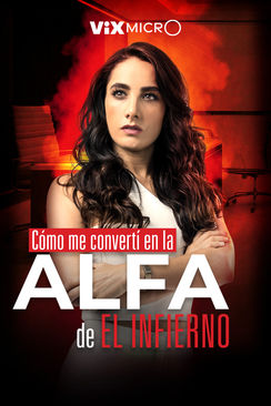 Amor y poder, ¡Alfa total!
