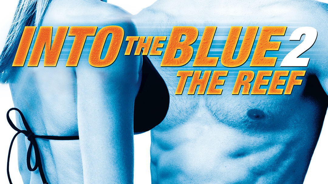 Into The Blue 2: The Reef | ViX