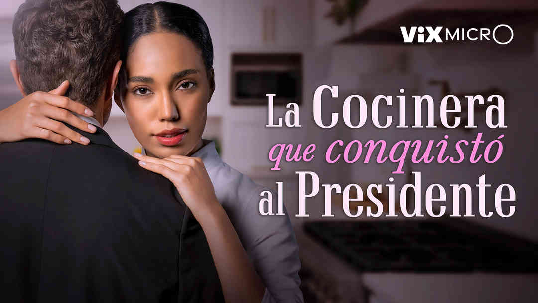 La cocinera que conquistó al presidente | ViX
