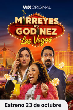 Tráiler: Mirreyes vs Godínez: Las Vegas