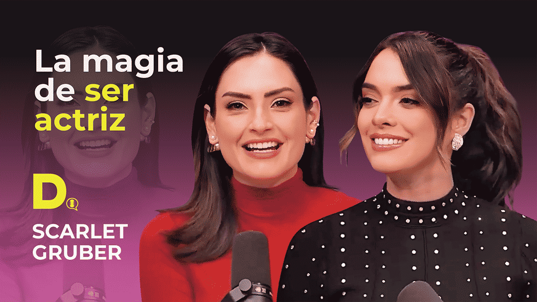 La magia de ser actriz, con Scarlet Gruber | ViX