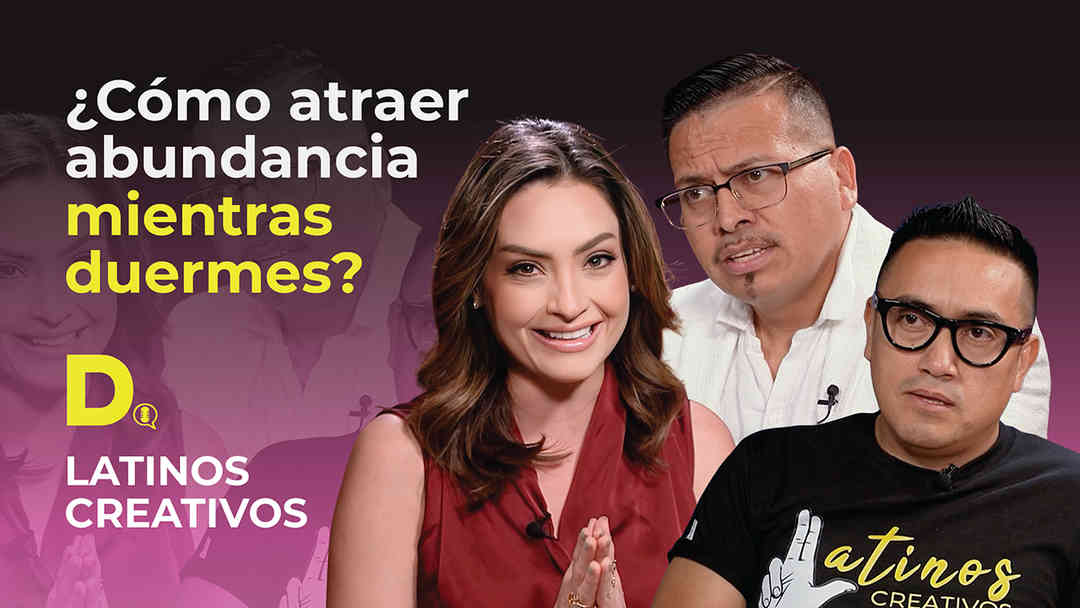 Cómo atraer abundancia mientras duermes, con Latinos Creativos | ViX