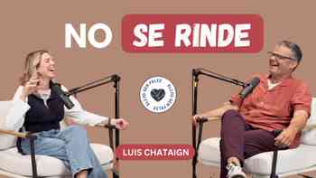 El amor que no se rinde (ni siquiera cuando duele), con Luis Chataing