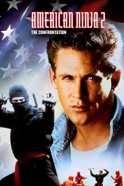 American Ninja 2: The Confrontation