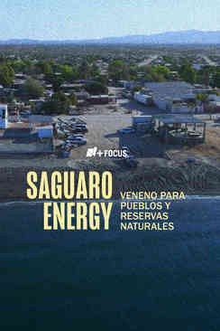 Saguaro Energy. Veneno para pueblos y reservas naturales