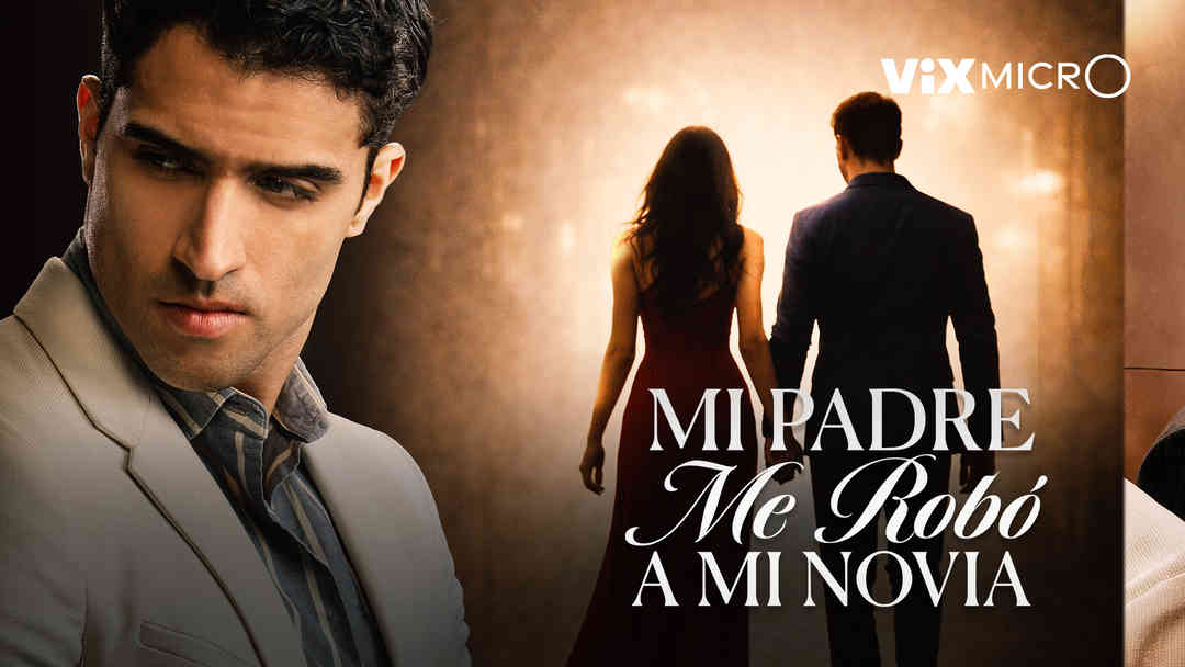 Mi padre me robó a mi novia | ViX