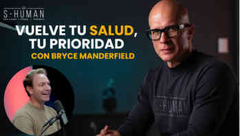 Mi salud nunca había sido mi prioridad, con Bryce Manderfield