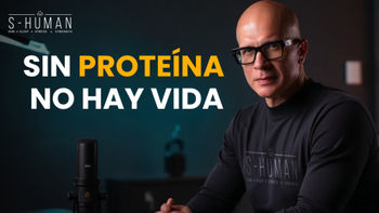 Sin proteína no hay vida