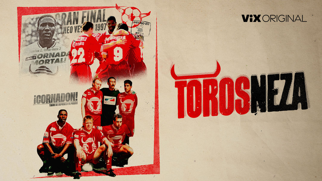 Toros Neza | ViX