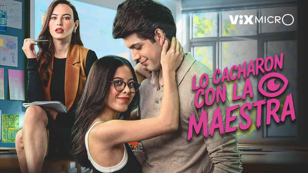 Lo cacharon con la maestra | ViX