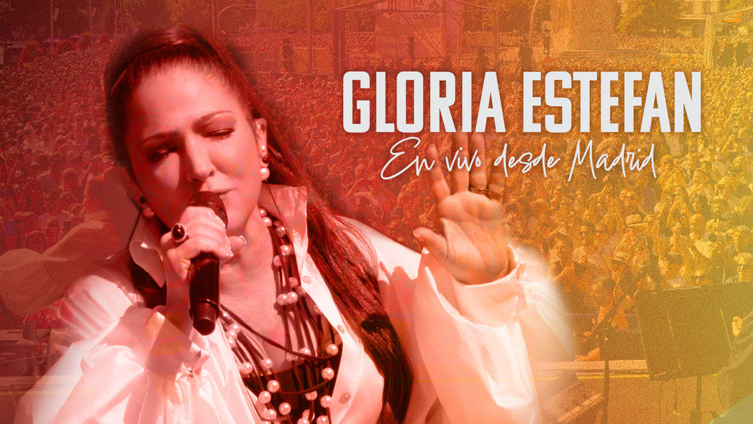 Gloria Estefan: En vivo desde Madrid | ViX